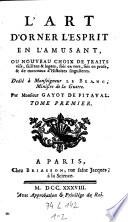 L'art d'orner l'esprit en l'amusant (etc.)