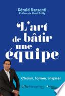 L'art de bâtir une équipe
