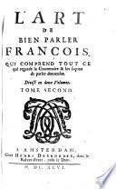 L'Art de bien parler François, etc
