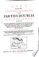 L' art de bien tenir les livres de comptes en parties doubles à l'Italienne