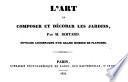 L'art de composer et décorer les jardins