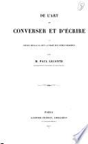 L'art de converser et d'écrire, ou Théorie morale du gout à l'usage des jeunes personnes