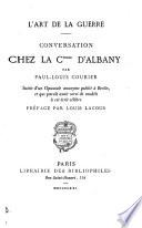 L'art de la guerre, conversation chez la ctesse d'Albany. Suivie d'un opuscule anonyme publ. à Berlin