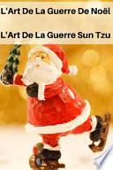 L'Art de la Guerre De Noël