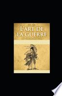 L'art de la Guerre (Les Treize Articles) illustree
