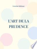 L'Art de la Prudence
