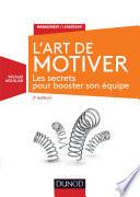 L'Art de motiver - 2e éd.