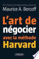 L'art de négocier avec la méthode Harvard