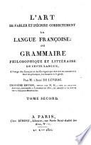 L' art de parler et d'écrire correctement la langue françoise