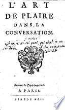 L'Art de plaire dans la conversation. By P. d'Ortigue de Vaumorière