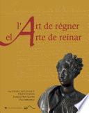 L'art de regner / El arte de reinar