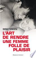 L'art de rendre une femme folle de plaisir