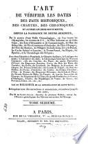 L'art de vérifier les dates des faits historiques, des inscriptions, des chroniques, et autres anciens monuments, avant l'er̀e chrétienne...