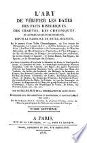 L'art de vérifier les dates des faits historiques, des inscriptions, des chroniques, et autres anciens monuments, avant l'er̀e chrétienne...