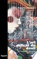 L'art délicat du deuil