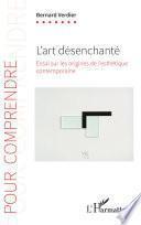 L'art désenchanté