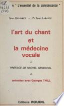 L'art du chant et la médecine vocale