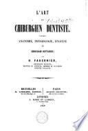 L'art du chirurgien dentiste