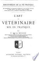 L'art du vétérinaire mis en pratique
