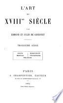 L'art du XVIIIme siècle: sér. Eisen. Moreau. Debucourt. Fragonard. Prudhon. 1901