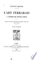 L'art ferrarais à l'époque des princes d'Este