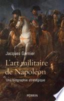 L'art militaire de Napoléon