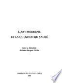 L'Art moderne et la question du sacré