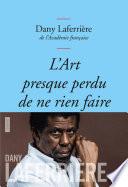 L'art presque perdu de ne rien faire