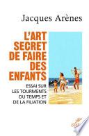 L'art secret de faire des enfants
