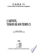 L'Artiste, témoin de son temps (?)