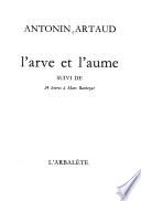 L'arve et l'aume ; suivi de, 24 lettres à Marc Barbezat