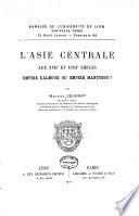 L'Asie centrale aux XVIIe et XVIII siècles