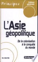 L'Asie géopolitique