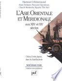 L'Asie orientale et méridionale aux XIXe et XXe siècles