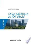 L'Asie pacifique au XXe siècle