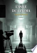 L'Asile du Cinéma