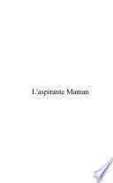 L'aspirante Maman