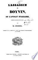 L'assassin de Boyvin, ou l'avocat stagliaire comedie-vaudeville en 1 acte