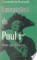 L'assassinat de Paul 1er, Tsar de Russie