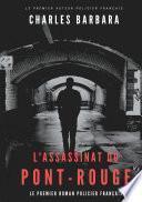L'assassinat du Pont-Rouge