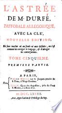 L'Astree; pastorale allegorique avec la cle