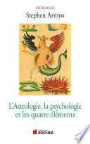 L'astrologie, la psychologie et les quatre éléments