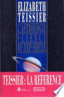 L'Astrologie, science du XXIe siècle