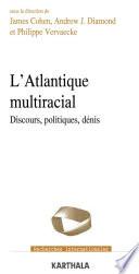 L'Atlantique multiracial