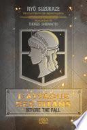 L'Attaque des Titans - Before the Fall