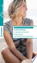 L'audace d'aimer - Rencontre au Glenmore Hospital
