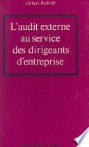 L'audit externe au service des dirigeants d'entreprise
