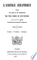 L'Auréole séraphique: Octobre ... Décembre