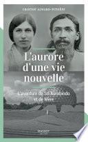 L'aurore d'une vie nouvelle