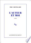 L'Auteur et moi